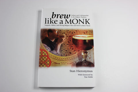 Brew Like A Monk -- Stan Hieronymus