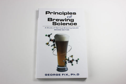 Principles of Brewing Science -- George Fix