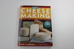 Home Cheese Making -- Ricki Carroll
