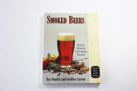 Beer Series Smoked Beer -- Ray Daniels and Geoffrey Larson